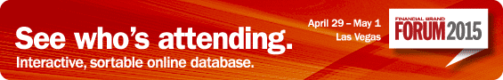 The Financial Brand Forum 2015 | April 29 – May 1 | Las Vegas