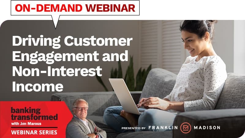 Driving Customer Engagement and Non Interest Income in Banking