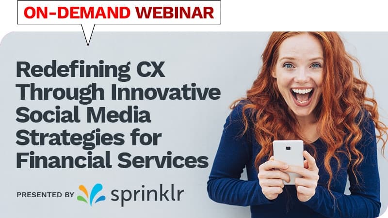 Redefining CX Through Innovative Social Media Strategies for Financial Services