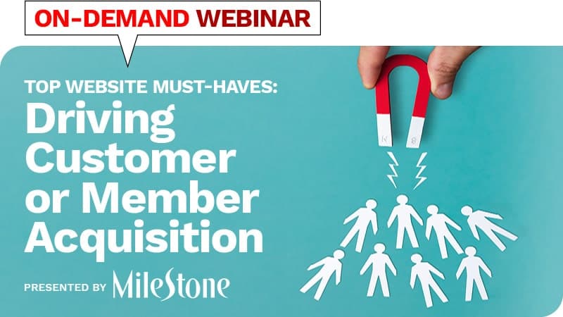 Top Must Haves for Bank or Credit Union Websites for Driving Acquisition