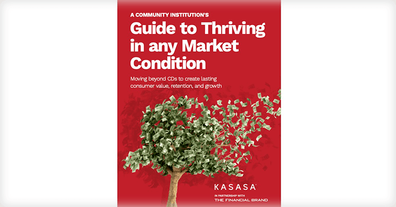 A Community Institution s Guide to Thriving in any Market Condition