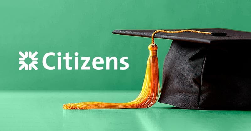 How Citizens is Growing Student Lending Into Lifetime Relationship Banking