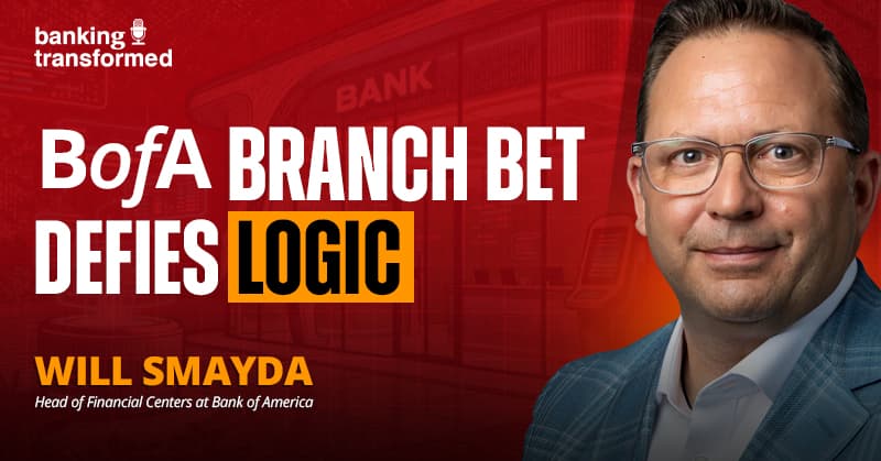 Why BofA Is Betting on Branches