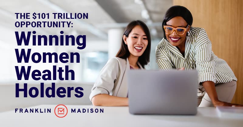 The 101 Trillion Opportunity Winning Women Wealth Holders