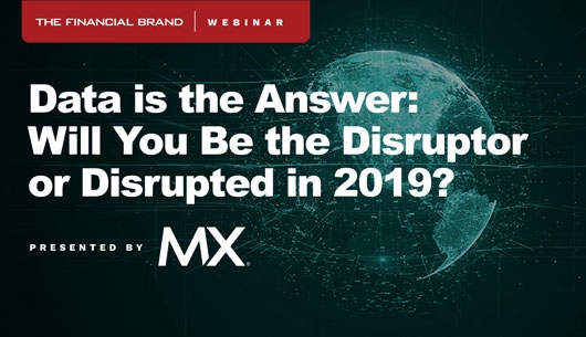 Picture of banking webinar with MX on banks being the disruptor or disrupted in 2019