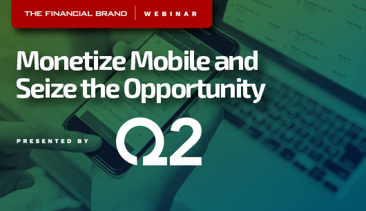 picture of banking webinar with Q2 on why banks should monetize on the mobile banking experience