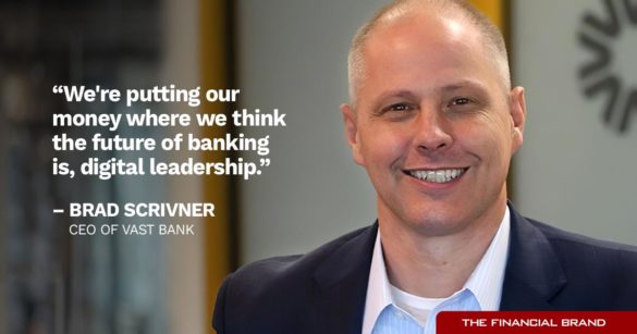Brad Scrivner digital leadership future of banking quote