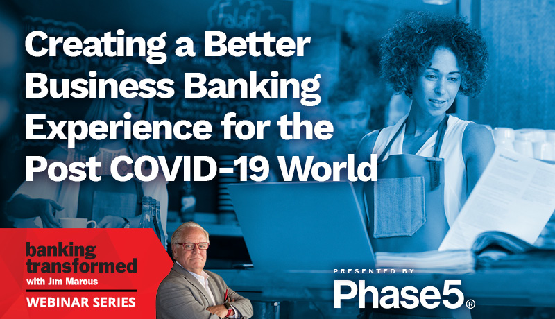 Picture of Webinar with Phase 5 on creating a better business banking experience in a post Covid world