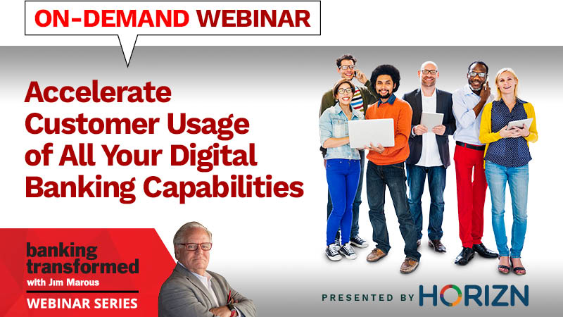 Webinar with Horizn on accelerating customer usage of a bank's digital banking capabilities