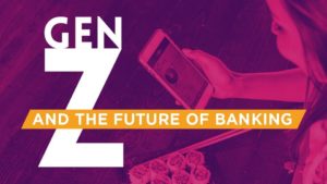 Article Image: Gen Z & The Future of Banking