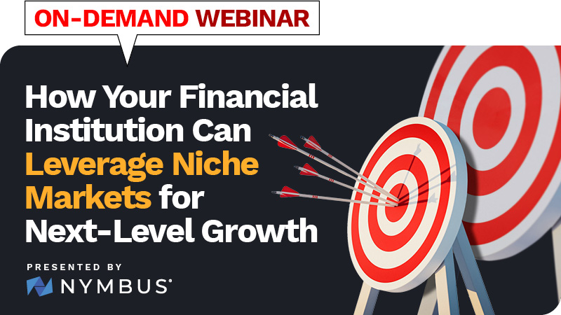 Picture of webinar with Nymbus on How Your Financial Institution Can Leverage Niche Markets for Next-Level Growth
