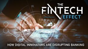 Article Image: The Fintech Effect & Digital Disruption
