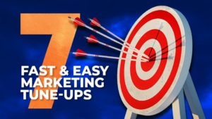 Article Image: 7 Fast Easy Marketing Tune-ups