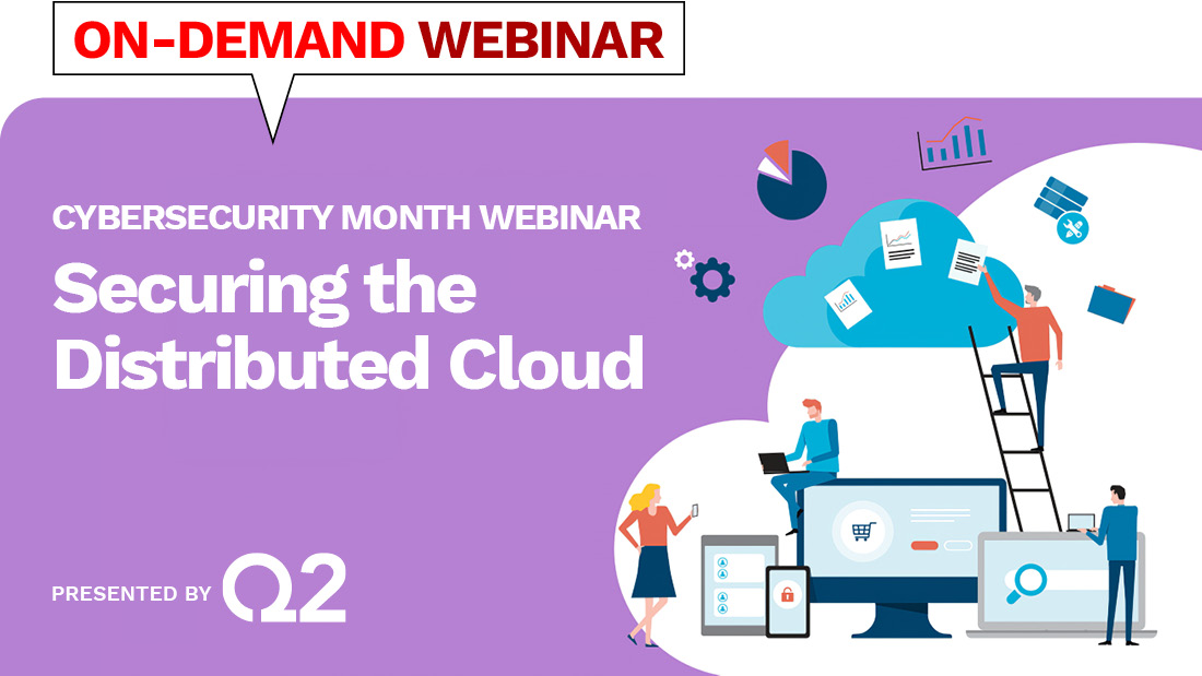 Picture of banking webinar with Q2 on how banks can secure the distributed cloud in banking