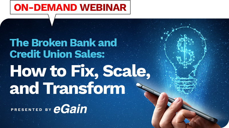 Picture of banking webinar with eGain on broken banking sales