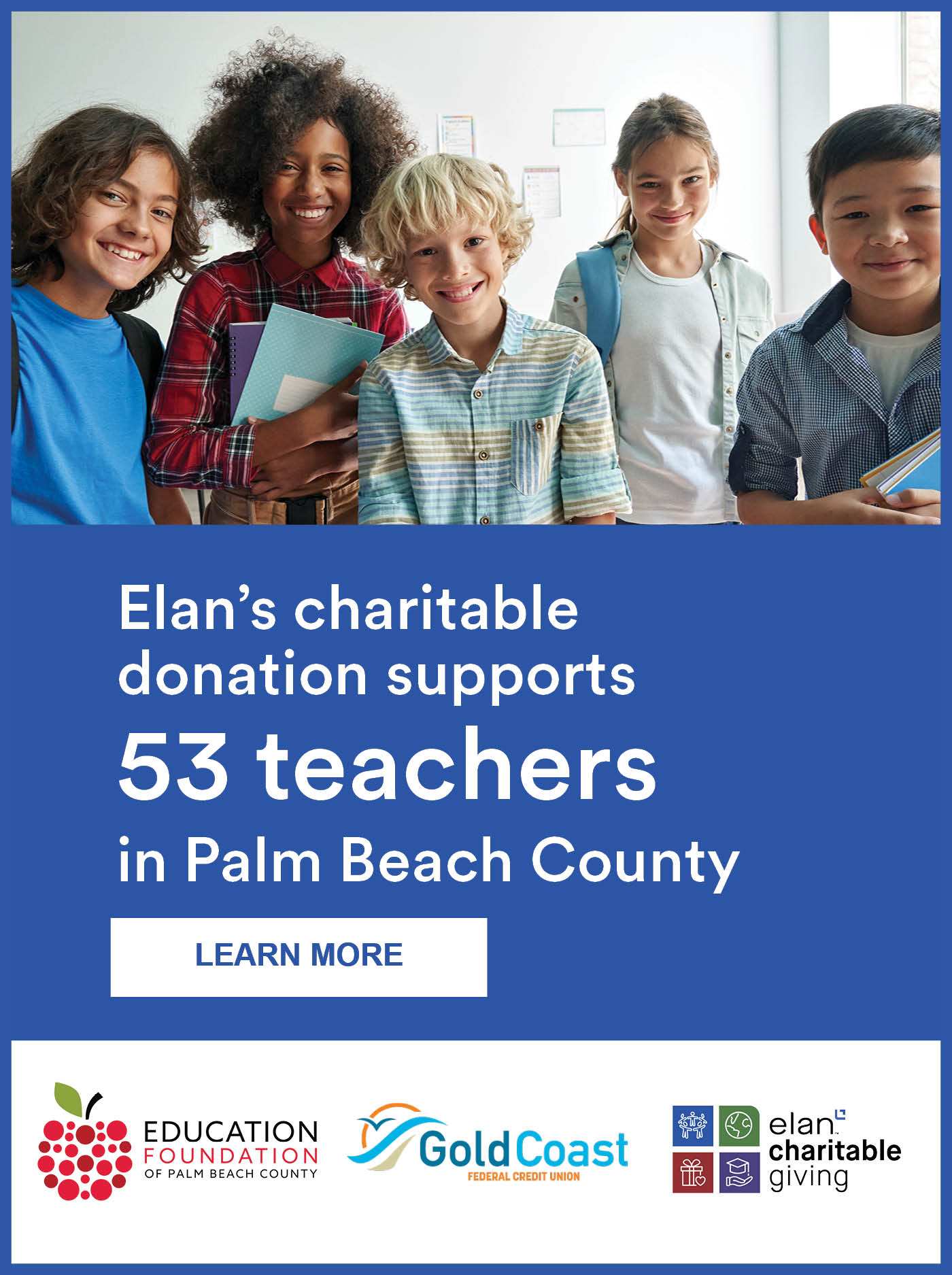 Graphic that reads Elan's charitable donation supports 53 teachers in Palm Beach County