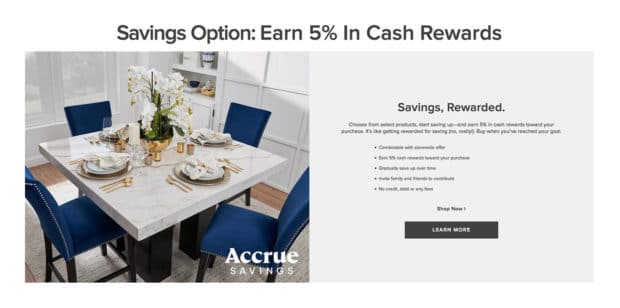 Accrue earn cash rewards furniture promotion