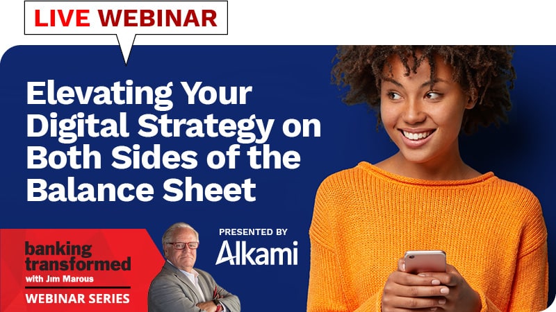 Webinar: Elevating Your Digital Strategy on Both Sides of the Balance Sheet