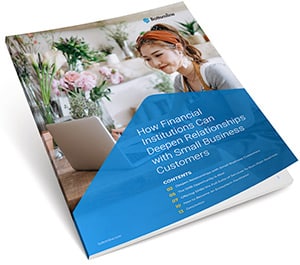 Deepen Relationships with Small Business Customers Report Cover Image