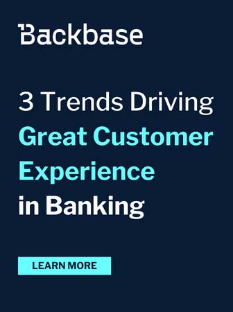 Backbase | 3 Trends Driving Great Customer Experience in Banking