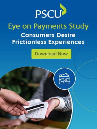 PSCU | Eye on Payments Study