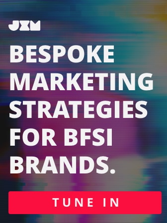 JXM - bespoke marketing strategies for bfsi brands