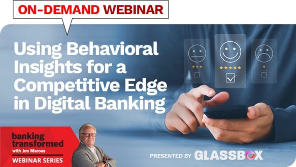 Webinar: Using Behavioral Insights for a Competitive Edge in Digital Banking
