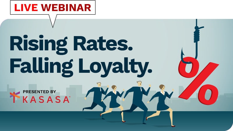 Webinar: Rising Rates. Falling Loyalty.