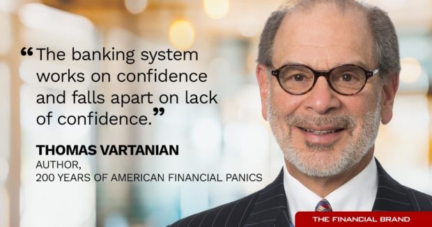 Tom Vartanian quote The banking system work on confidence and falls apart on lack of confidence
