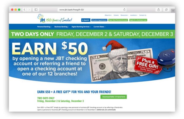 JBT open a new checking account or refer a friend and earn $50 and a free waffle iron