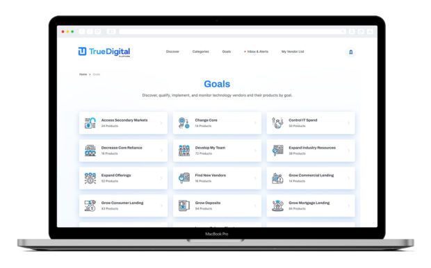 True Digital goals discover qualify implement and monitor technology vendors and their products by goal