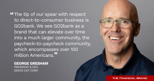 george gresham go2bank can elevate over time to a larger community quote