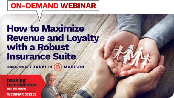 Webinar: How to Maximize Revenue and Loyalty with a Robust Insurance Suite