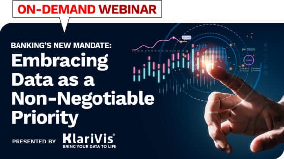 Webinar: Banking’s New Mandate: Embracing Data as a Non-Negotiable Priority