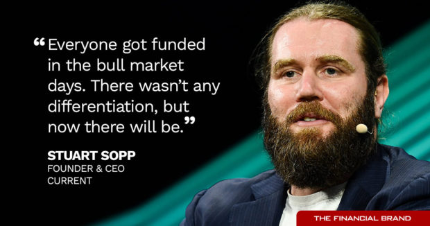 Stuart Sopp quote everyone got funded in the bull market. There wasn't any differentiation, but now there will be.
