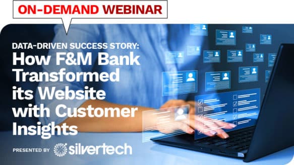 Webinar: Data-Driven Success Story: How F&M Bank Transformed its Website with Customer Insights