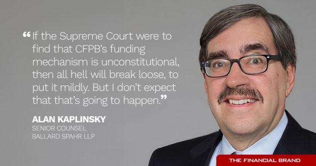 Alan Kaplinsky Supreme Court find that CFPB's funding mechanism is unconstitutional quote
