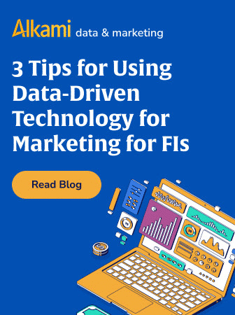 3 Tips for Using Data-Driven Technology for Marketing for FIs
