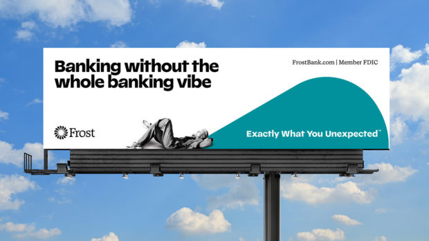 Frost Bank billboard banking without the banking vibe
