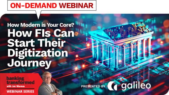 Webinar: How Modern is Your Core? How FIs Can Start Their Digitization Journey