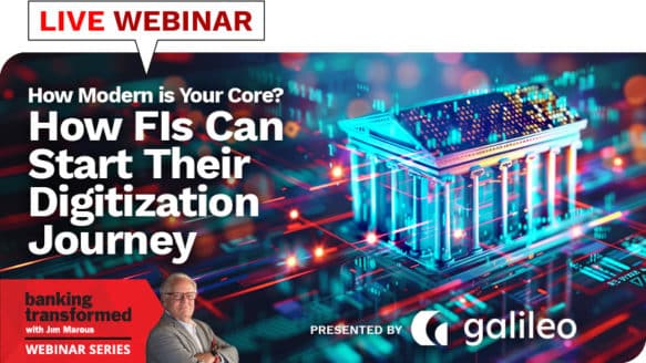 Webinar: How Modern is Your Core? How FIs Can Start Their Digitization Journey