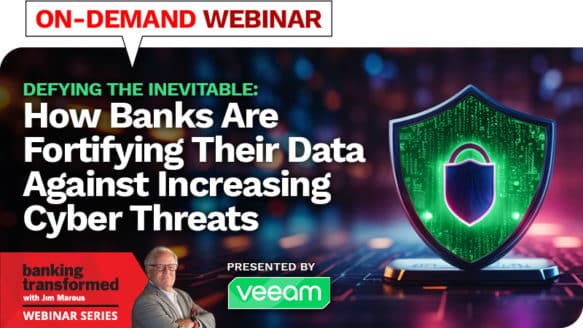Defying the Inevitable—How Banks Are Fortifying Their Data Against Increasing Cyber Threats