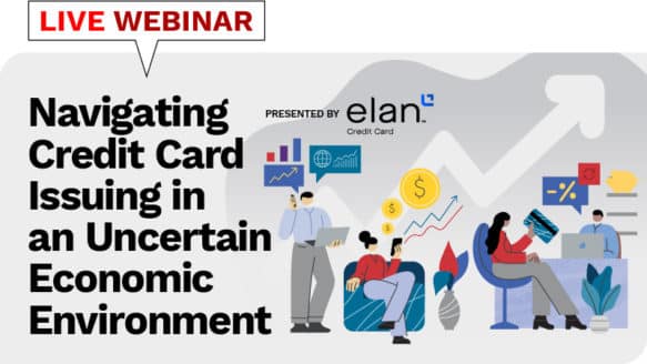 Webinar: Navigating Credit Card Issuing in an Uncertain Economic Environment